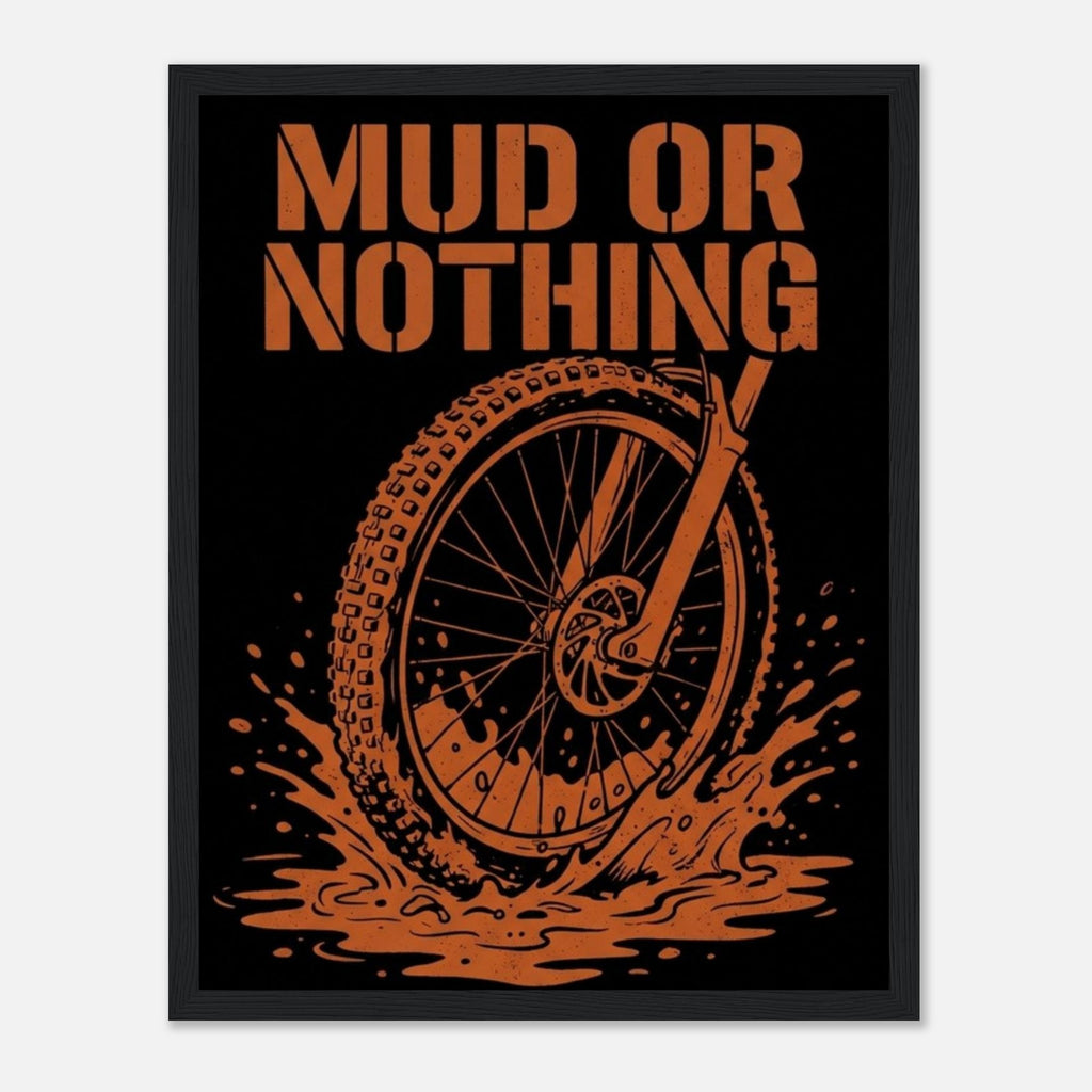 Mud Or Nothing Framed Print | Mountain Bike Wall Art - view 8
