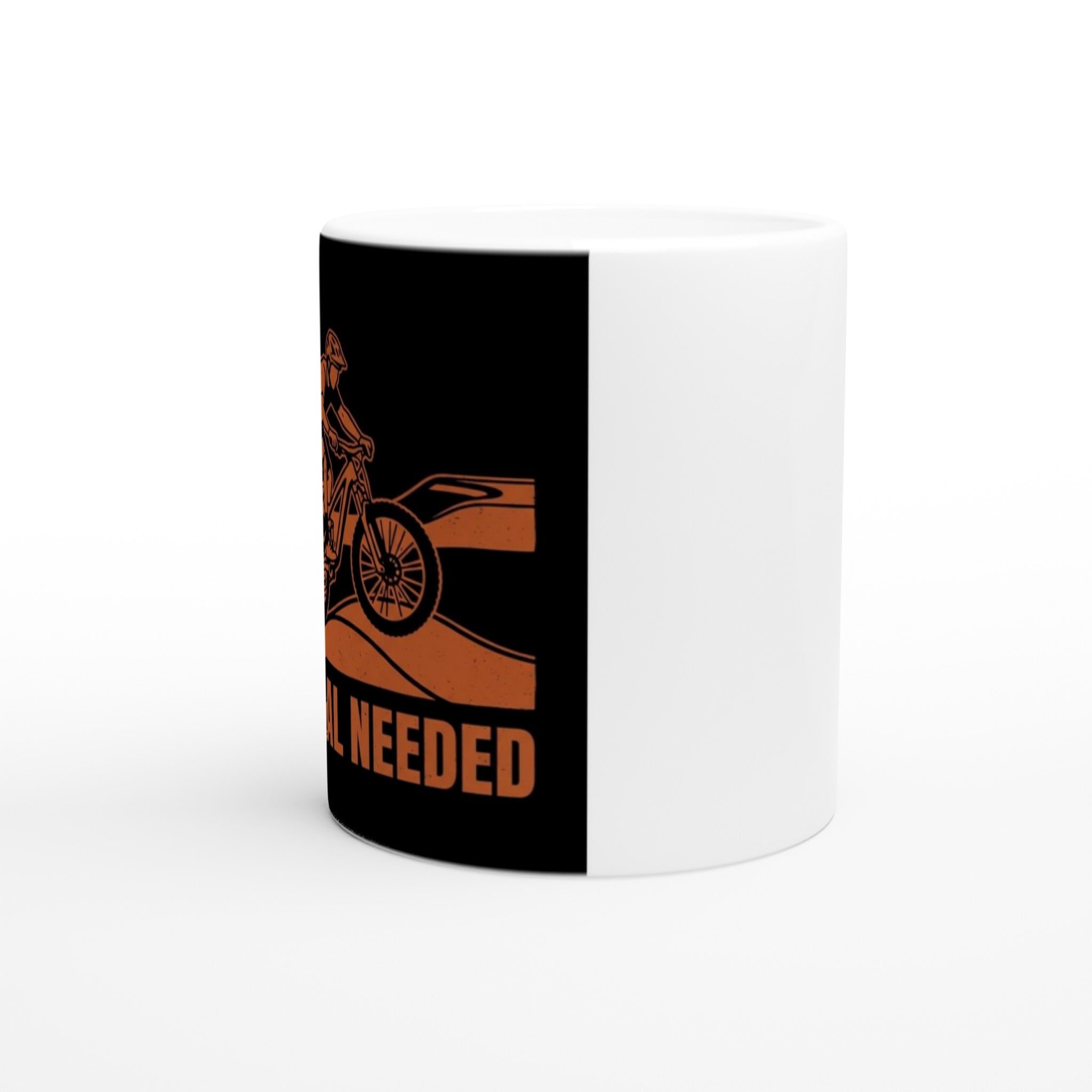 No Pedal Needed MTB Mug | Mountain Biker Coffee Mug - view 2