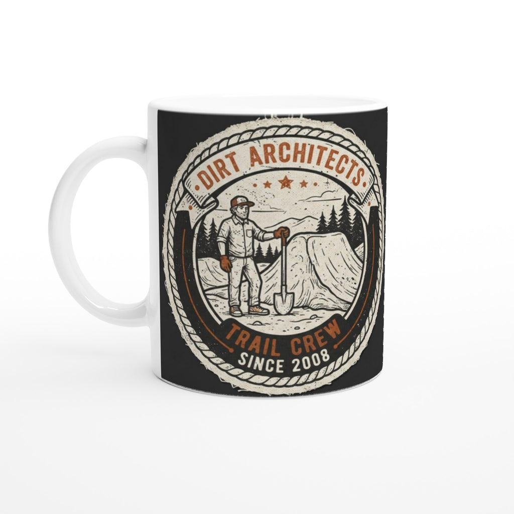 Dirt Architects Trail Crew MTB Mug | Mountain Biker Coffee Mug