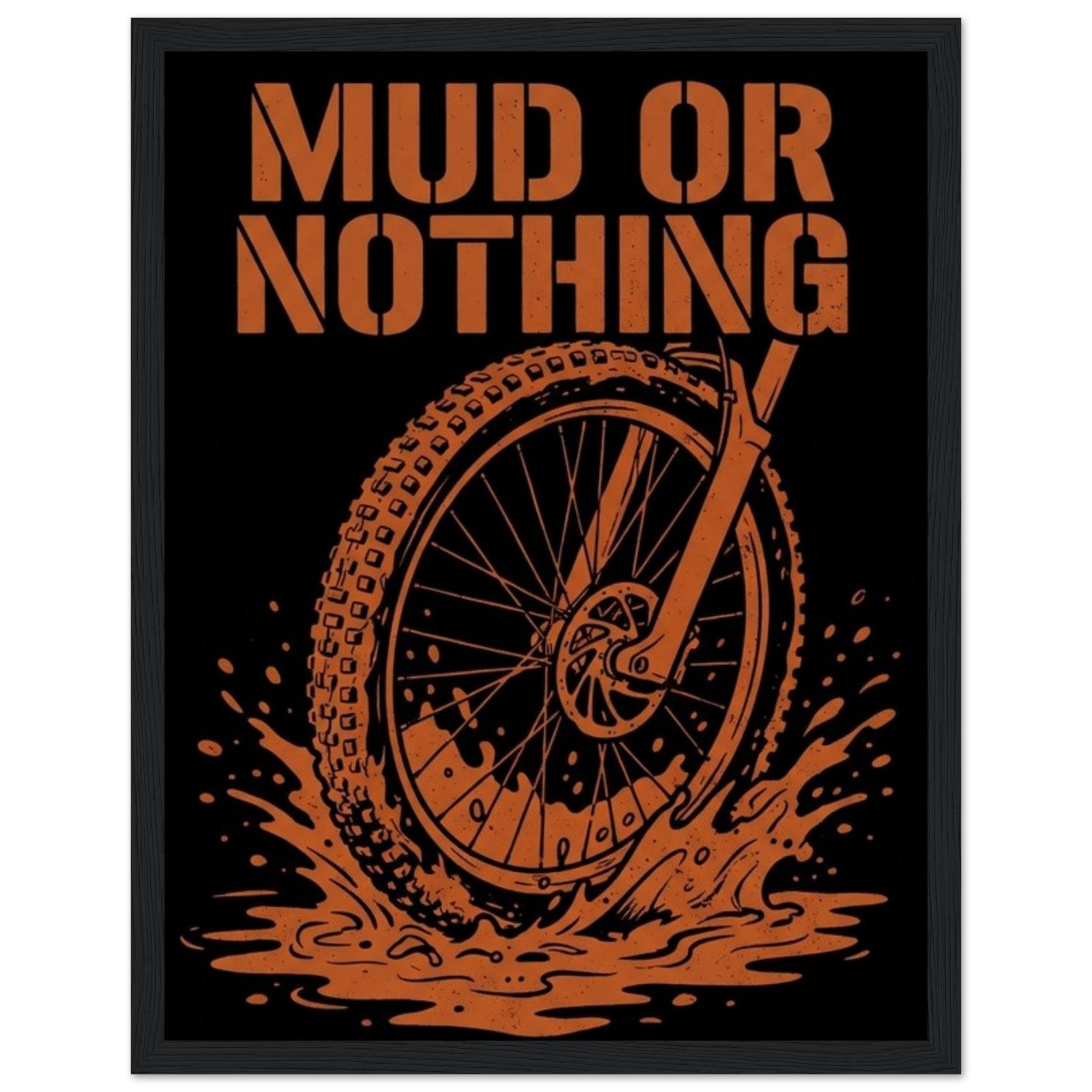 Mud Or Nothing Framed Print | Mountain Bike Wall Art - view 7